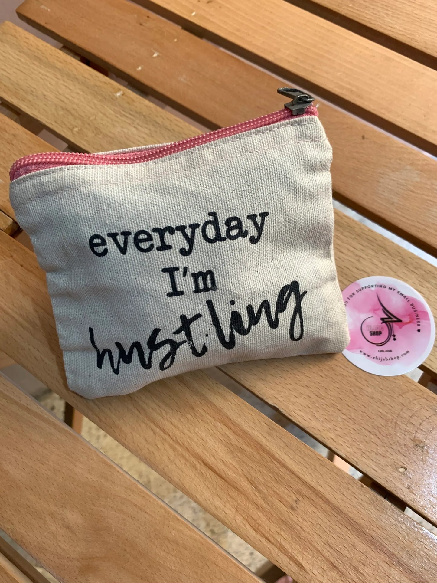 Everyday I’m hustling – Pouch (small)