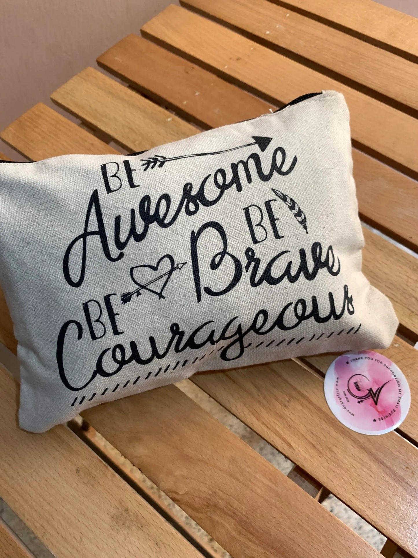 “Be Awesome!” Multi-purpose Storage Bag/Pouch